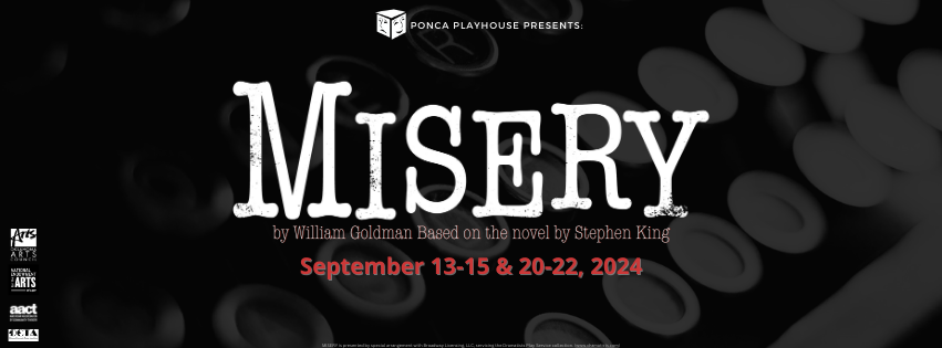 You Don’t Want to Miss Ponca Playhouse’s Opener: Misery by Marlys Cervantes